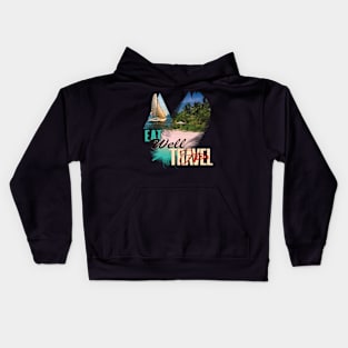 Eat Well, Travel Often. Kids Hoodie